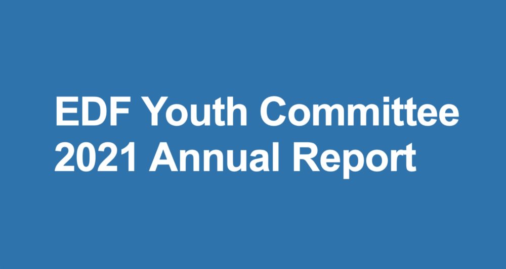 EDF Youth Committee Anual Report 2021