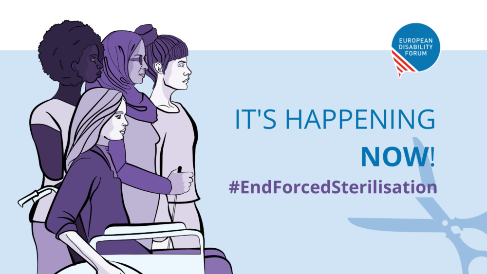 Banner of the forced sterilisation campaign with illustration of different women. The hashtag #EndForcedSterilisation is visible