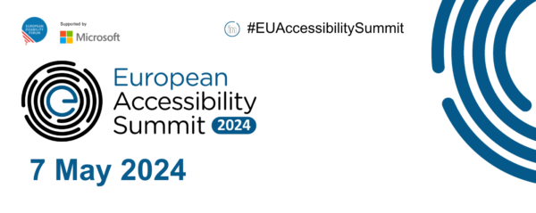 EU Accessibility Summit 2024. 7 May 2024. #EUAcessbilitySummit.